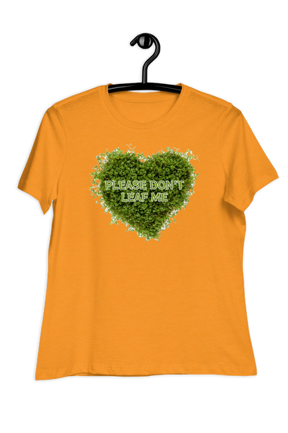 Dames-T-shirt Please don't leaf me